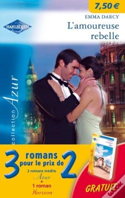 Capa do artigo L'Amoureuse Rebelle ; Le Secret D'Ashton House ; Un Fiancé Idéal