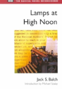 Lamps At High Noon - Preview