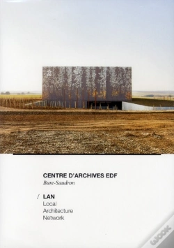 Capa do artigo Lan Architecture. Les Archives Edf A Bure-Saudron