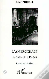 L'An Prochain A Carpentras