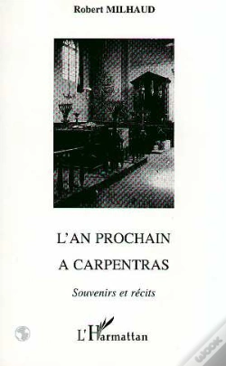 Capa do artigo L'An Prochain A Carpentras