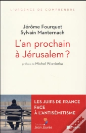L'An Prochain À Jérusalem?