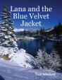 Lana And The Blue Velvet Jacket - Preview