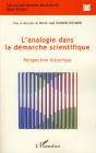 L'Analogie Dans La Démarche Scientifique ; Perspective Historique - Preview