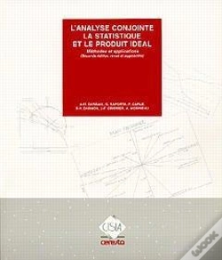 Capa do artigo L'Analyse Conjointe ; La Statistique Et Le Produit Ideal Methodes Et Applications ; 2e Edition