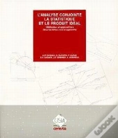 L'Analyse Conjointe ; La Statistique Et Le Produit Ideal Methodes Et Applications ; 2e Edition