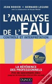 L'Analyse De L'Eau - 10e Ed. - Eaux Naturelles, Eaux Residuaires, Eau De Mer