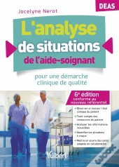 L'Analyse De Situations De L'Aide-Soignant ; Deas