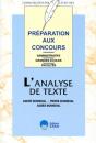 L'Analyse De Texte Préparation Aux Concours Administratifs, Grandes Écoles, Facultés - Preview
