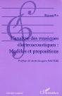 L'Analyse Des Musiques Electroacoustiques : Modeles Et Propositions - Preview