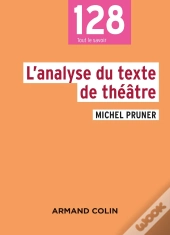 L'Analyse Du Texte De Théâtre (2e Édition)
