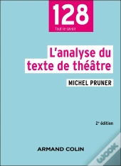 L'Analyse Du Texte De Théâtre (2e Édition)