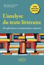 L'Analyse Du Texte Littéraire, 20 Explications Et Commentaires Composés : Cpge, Université, Concours - Preview