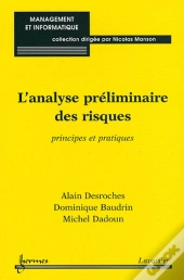 L'Analyse Préliminaire Des Risques ; Principes Et Pratiques