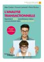 L'Analyse Transactionnelle - Apprenez A Vous Connaitre Pour Mieux Vous Positionner Dans Vos Relation - Preview