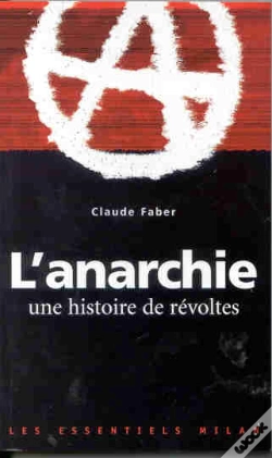 Capa do artigo L'Anarchie ; Une Histoire De Revoltes