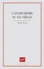 L'Anarchisme Au Xxe Siècle - Preview