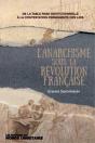 L'Anarchisme Sous La Révolution Française : De La Table Constitutionnelle À La - Preview