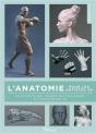 L'Anatomie Pour Les Artistes 3d - Illustrateurs, Character Designers Et Animateurs 3d - Preview