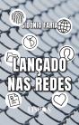 Lançado nas Redes - Preview