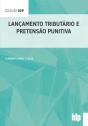 Lançamento Tributário E Pretensão Punitiva - Preview