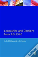 Lancashire And Cheshire From Ad1540