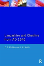 Lancashire And Cheshire From Ad1540 - Preview