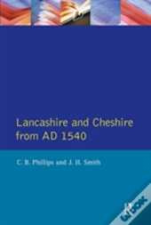 Lancashire And Cheshire From Ad1540