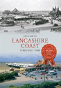 Lancashire Coast Through Time - Preview