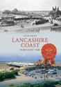 Lancashire Coast Through Time - Preview