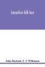 Lancashire Folk-Lore - Preview