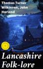 Lancashire Folk-Lore - Preview