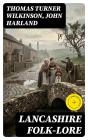 Lancashire Folk-Lore - Preview