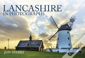 Lancashire In Photographs