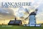 Lancashire In Photographs - Preview
