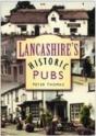 Lancashire'S Historic Pubs - Preview
