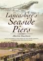 Lancashire'S Seaside Piers - Preview