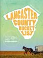 Lancaster County Bucket List - Preview