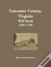 Lancaster County, Virginia Will Book, 1690-1709