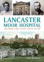 Lancaster Moor Hospital - Preview