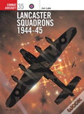 Lancaster Squadrons 1944â€“45