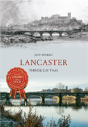 Lancaster Through Time - Preview