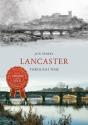 Lancaster Through Time - Preview