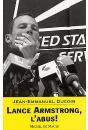 Lance Armstrong, L'Abus ! - Preview