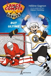 Capa do artigo Lance Et Compte : Les Debuts V 16 But Ultime