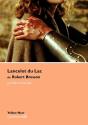 Lancelot Du Lac De Robert Bresson - Preview