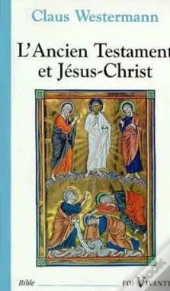 L'Ancien Testament Et Jésus-Christ