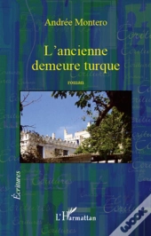 L'Ancienne Demeure Turque