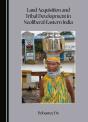 Land Acquisition And Tribal Development In Neoliberal Eastern India - Preview