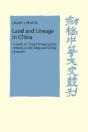 Land And Lineage In China - Preview